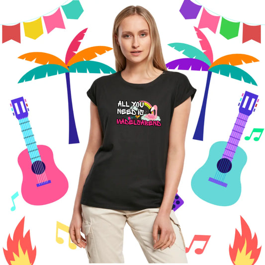 BY021 Ladies` Extended Shoulder Tee black “All You need ist Mädelsabend”