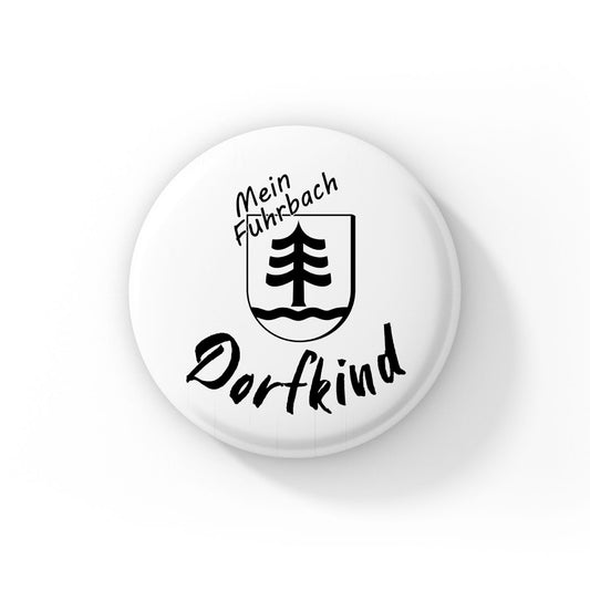 "Dorfkind" Ansteckbutton Fuhrbach von #HansArbeit (Ø 25 mm)